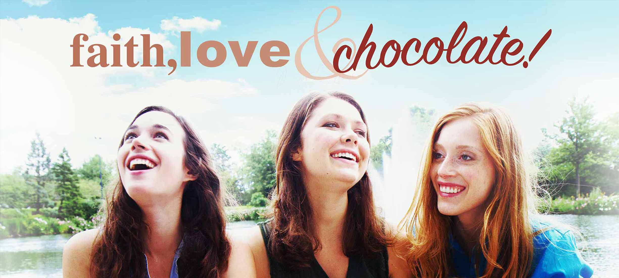 Faith, Love & Chocolate