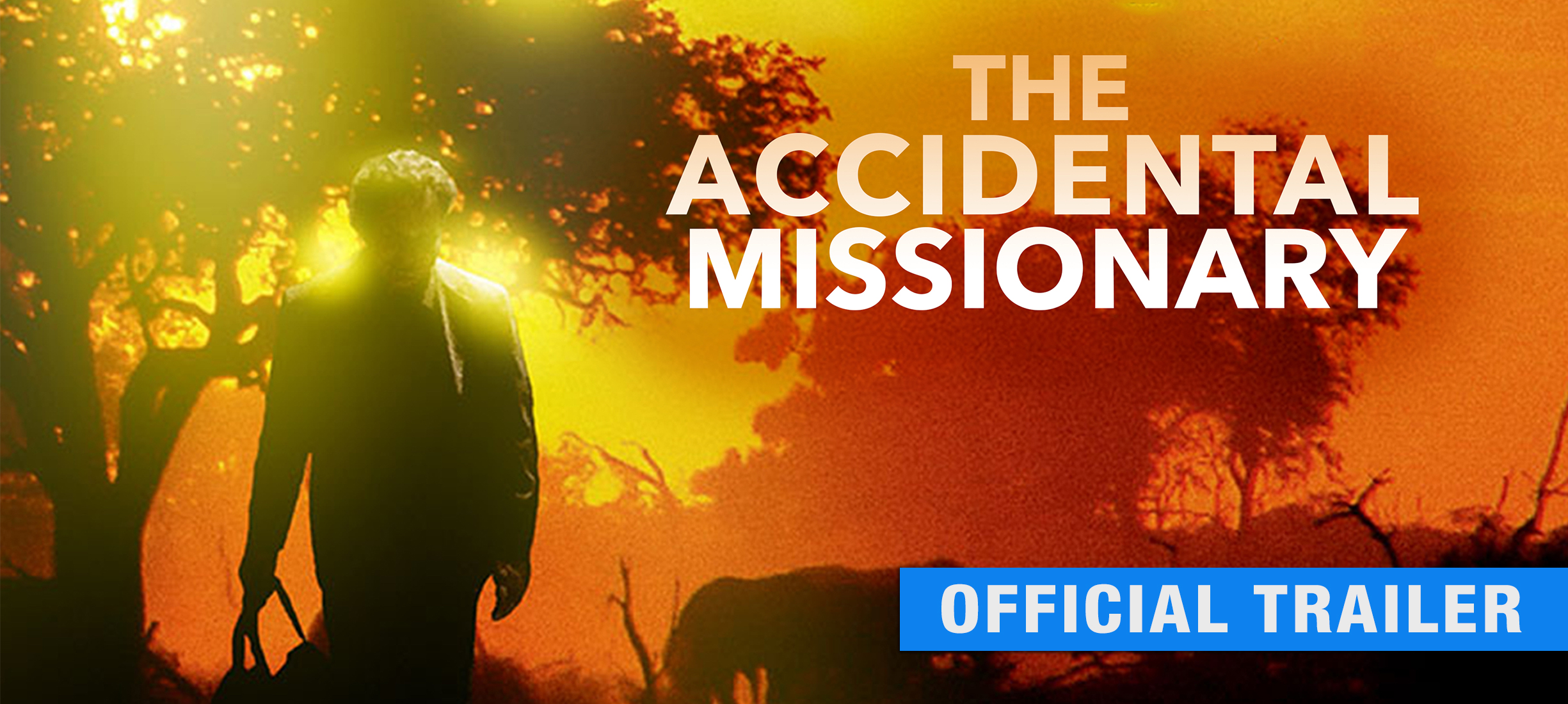 The Accidental Missionary: Trailer