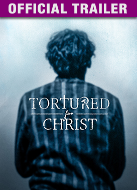 Tortured For Christ: Trailer