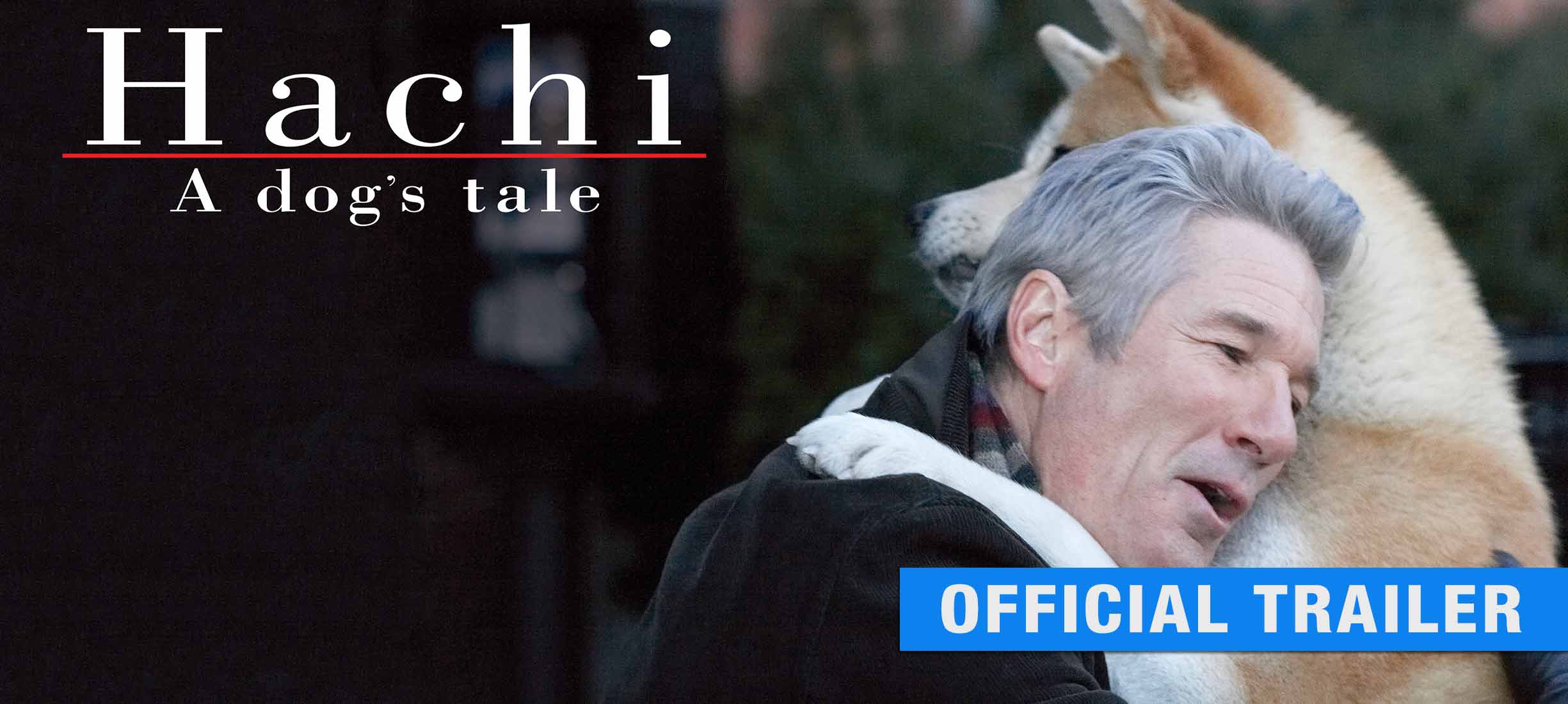 Hachi: A Dog's Tale: Trailer