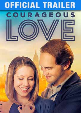Courageous Love: Trailer