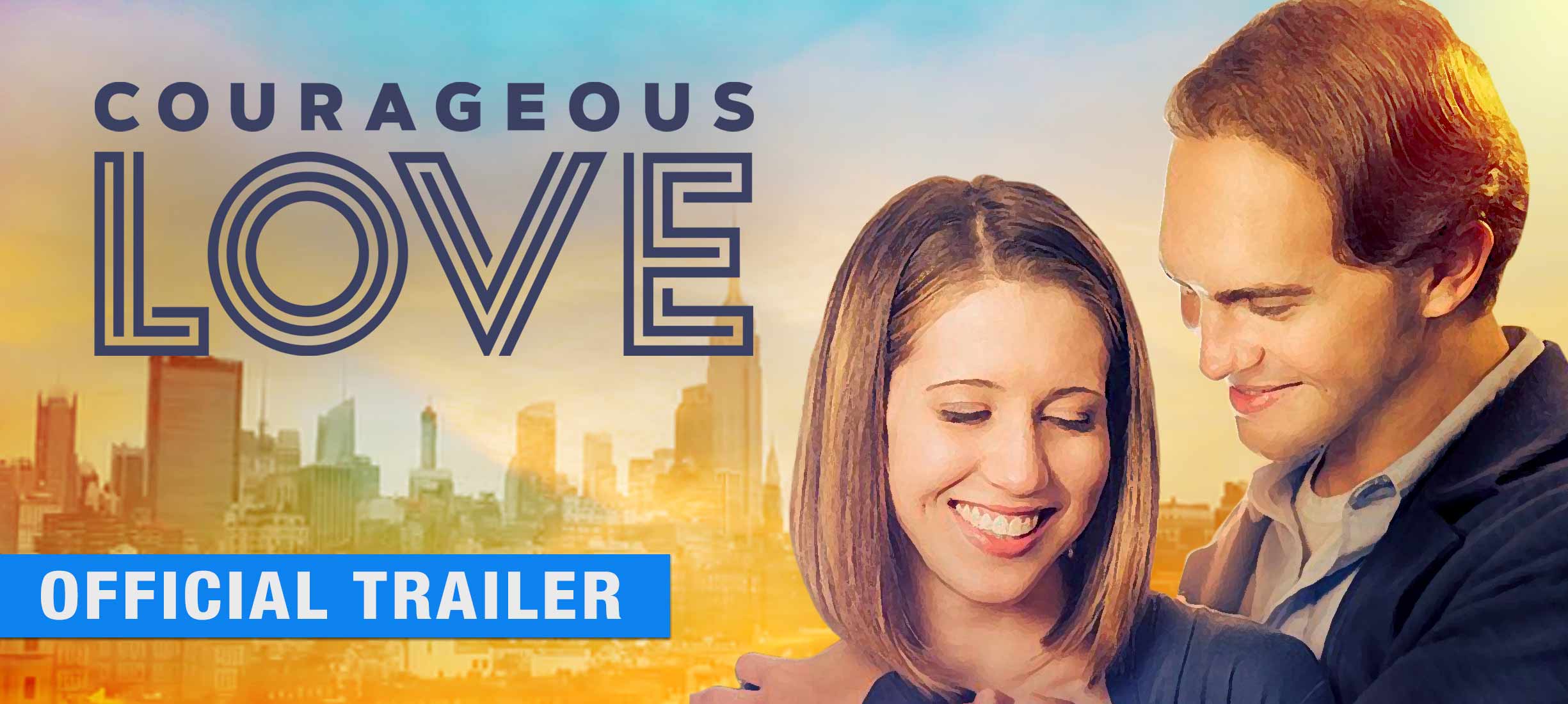 Courageous Love: Trailer