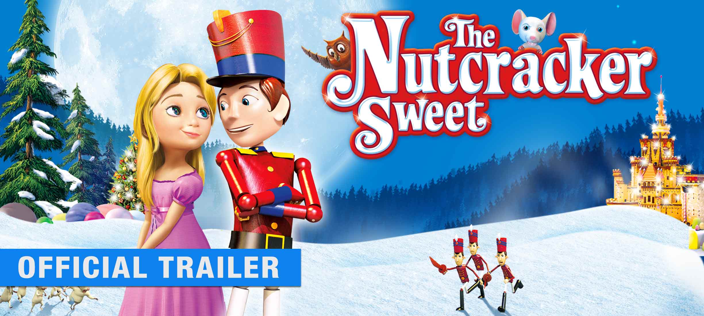 The Nutcracker Sweet: Trailer