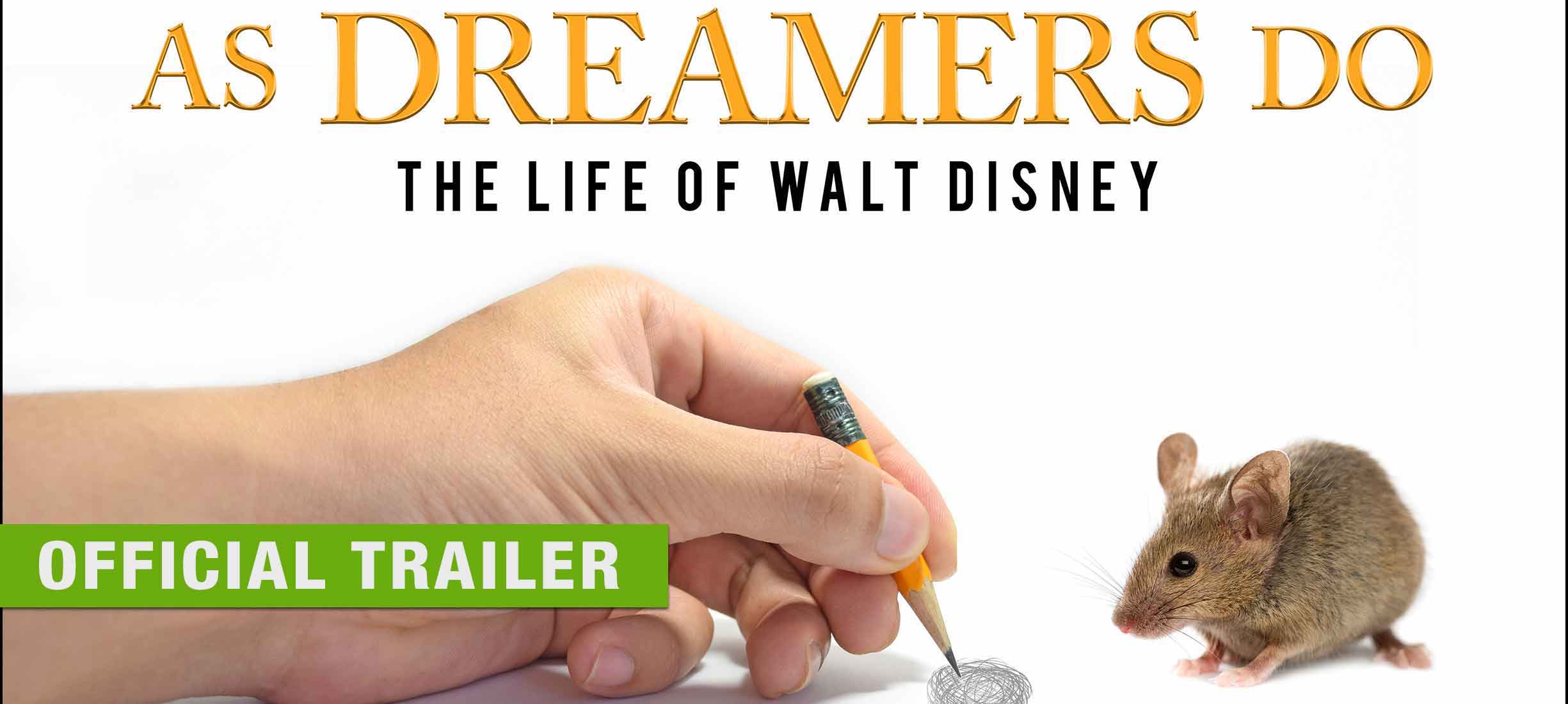 As Dreamers Do - Official Trailer