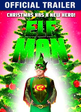 Elf-Man - Official Trailer