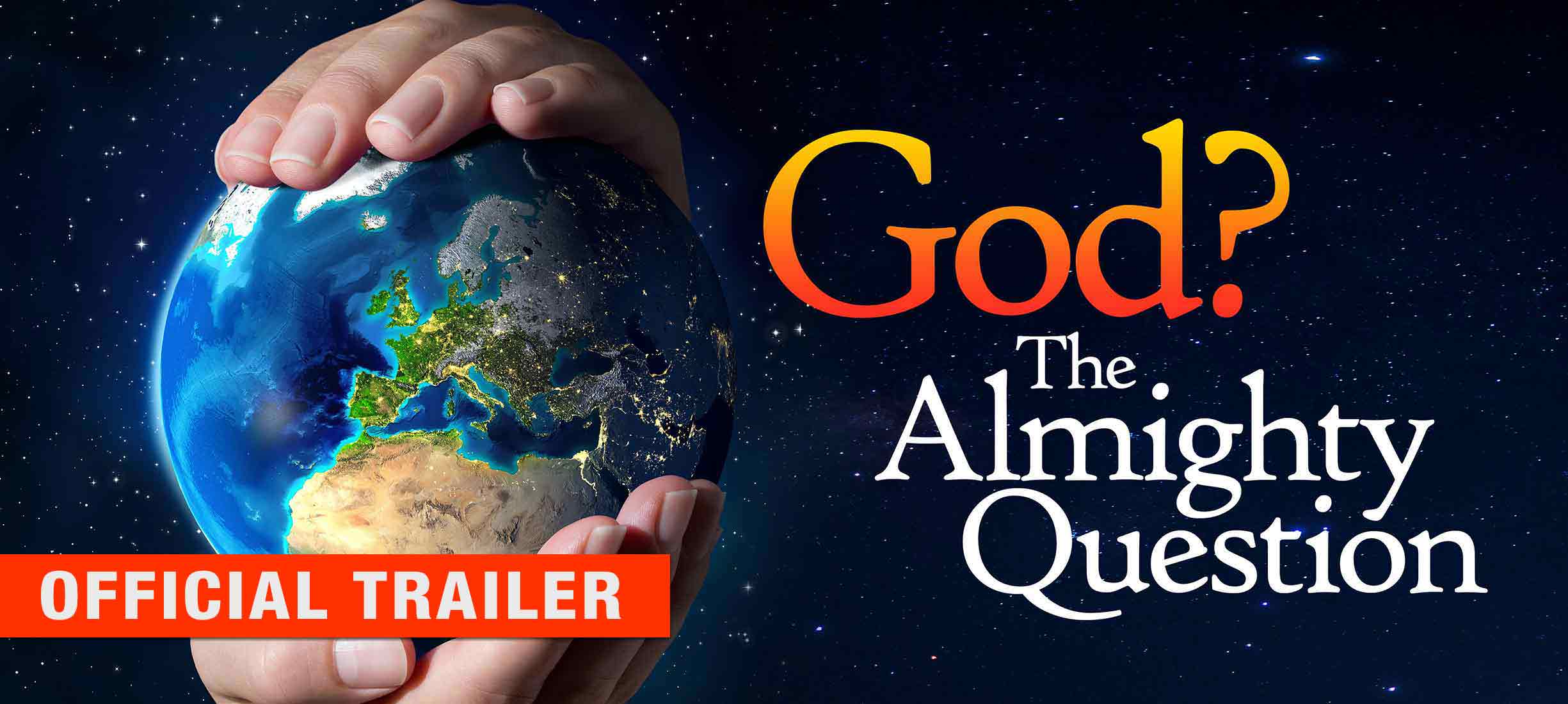 God? The Almighty Question - Official Trailer