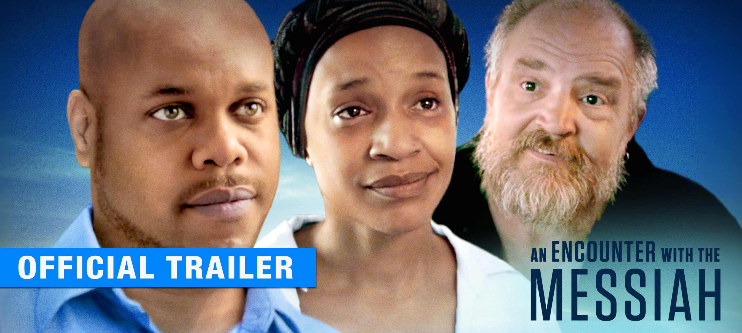 An Encounter with the Messiah: Trailer