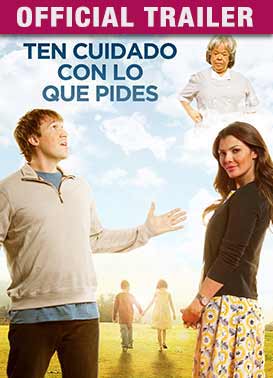 Ten cuidado con lo que pides: Trailer
