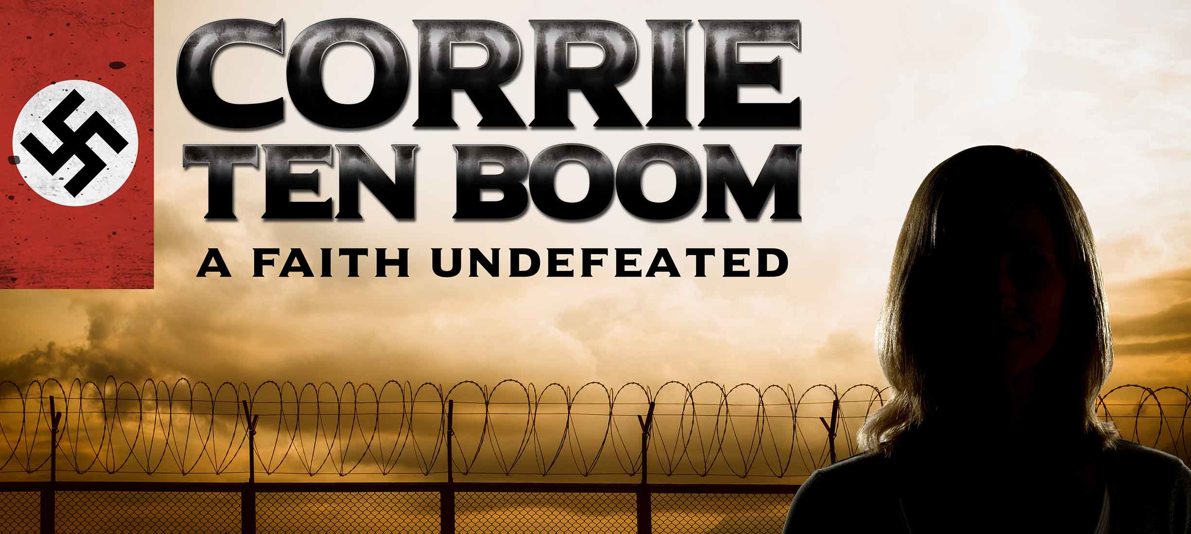 Corrie Ten Boom: A Faith Undefeated