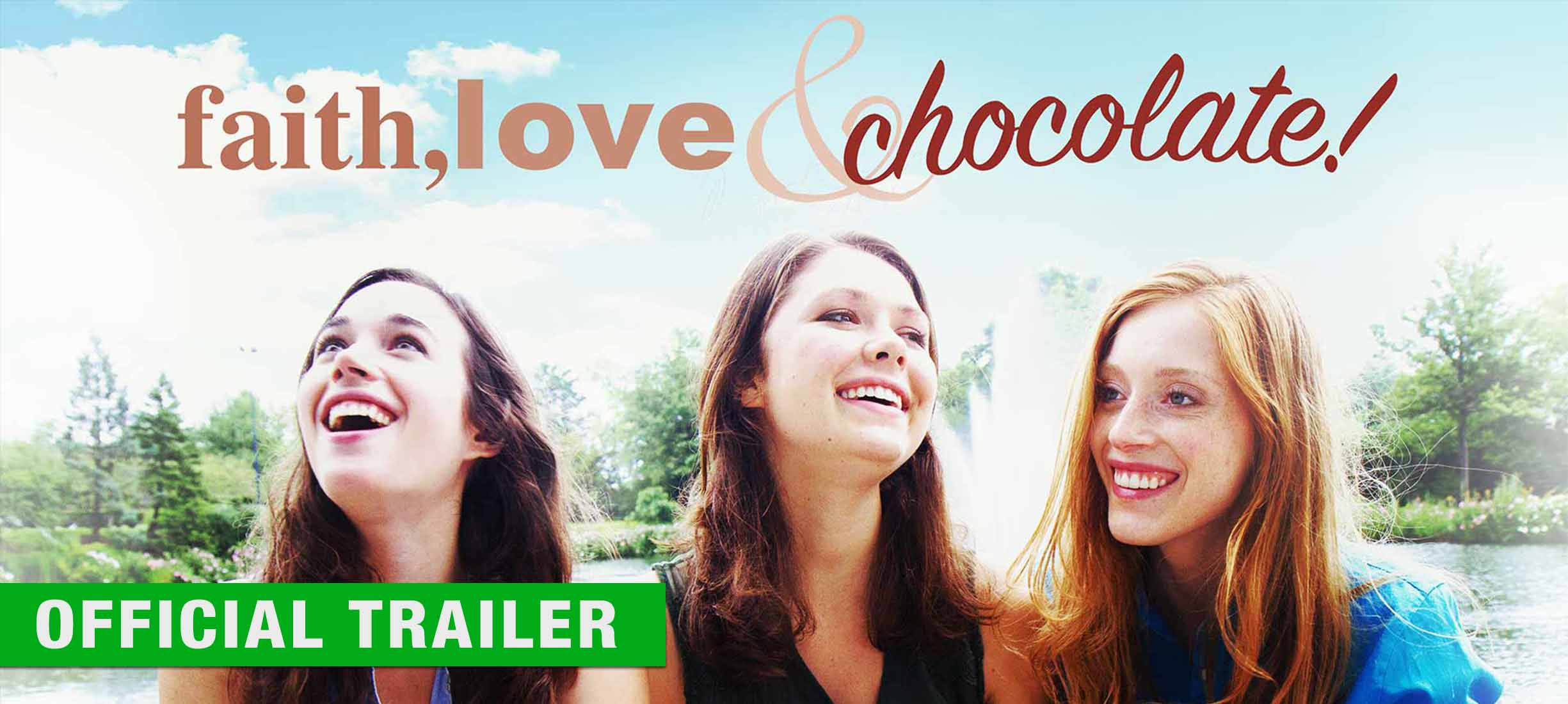 Faith, Love & Chocolate: Trailer