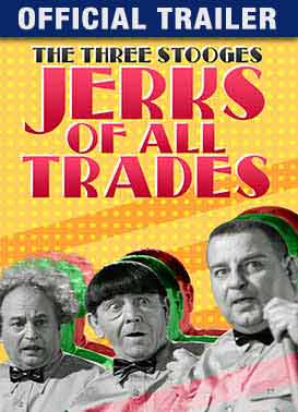 Jerks of All Trades: Trailer