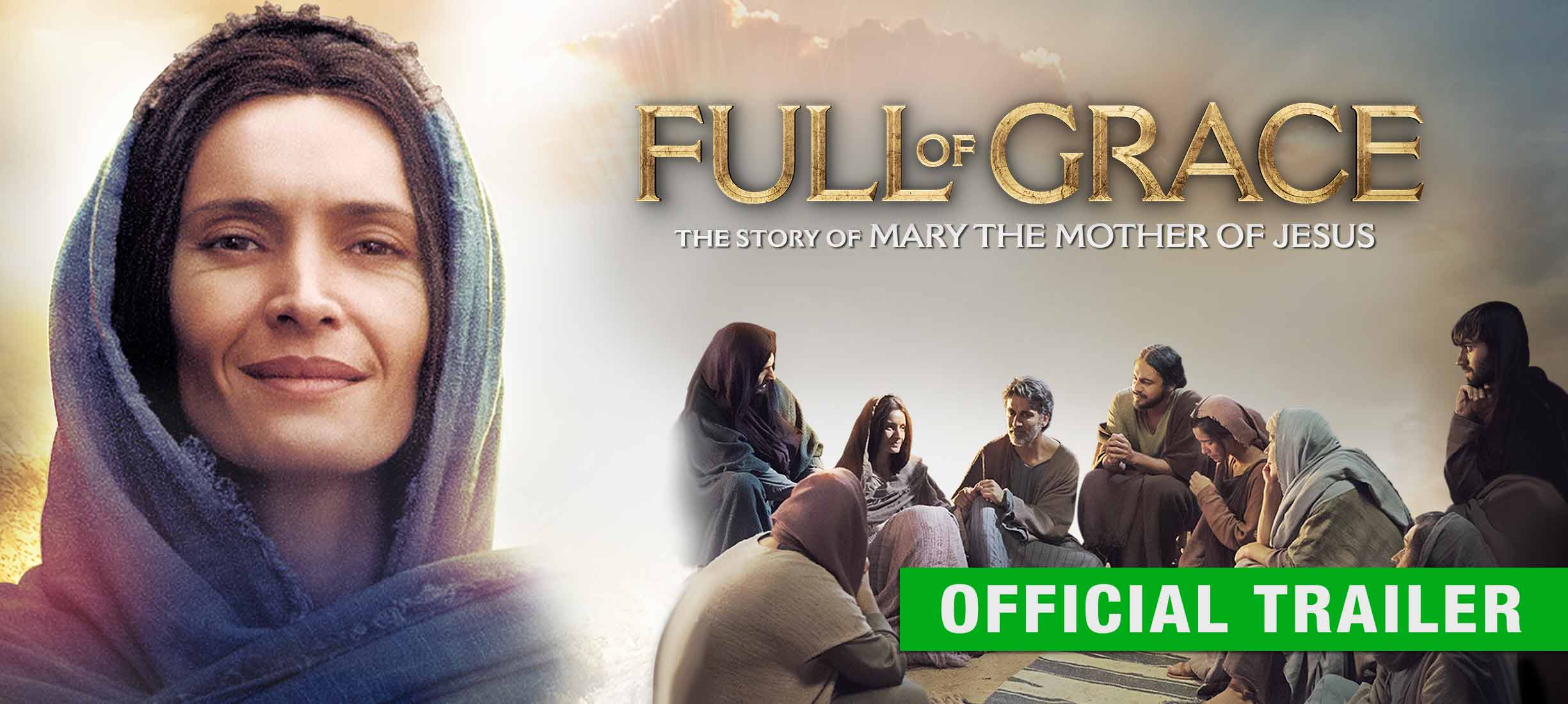 Full of Grace: Trailer