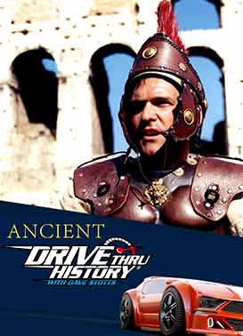 Drive Thru History: Ancient