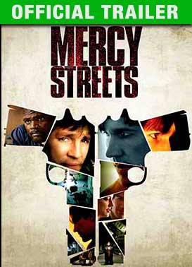 Mercy Streets: Trailer