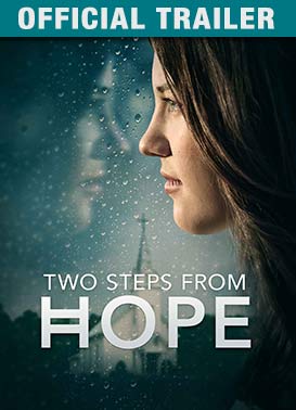 Two Steps From Hope: Trailer