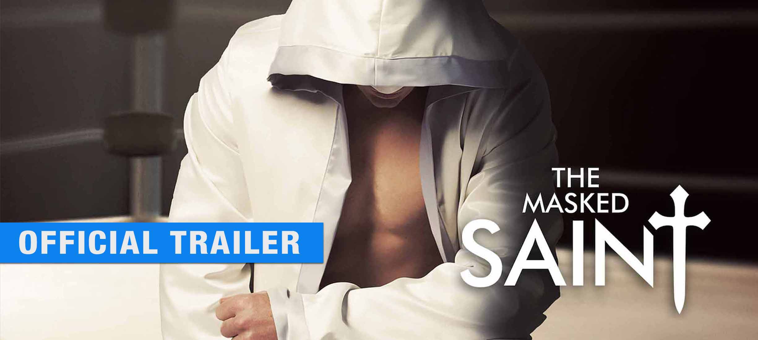 The Masked Saint: Trailer
