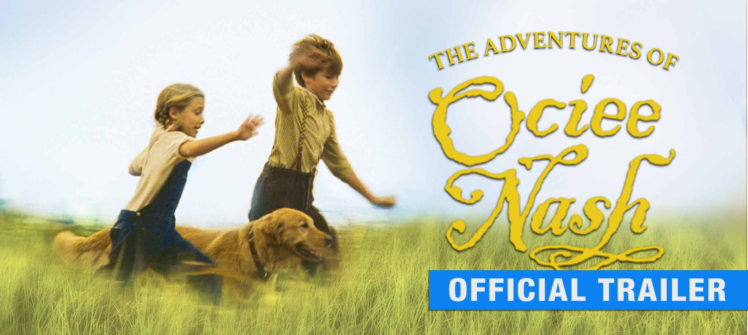 The Adventures of Ociee Nash: Trailer