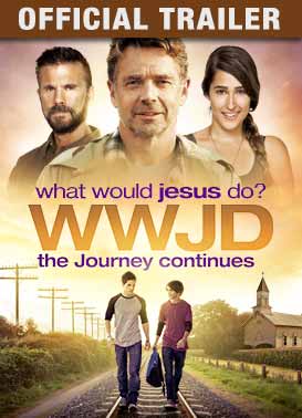 WWJD The Journey Continues: Trailer