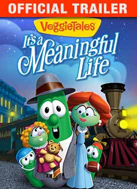 Veggie Tales: It's a Meaningful Life - Official Trailer
