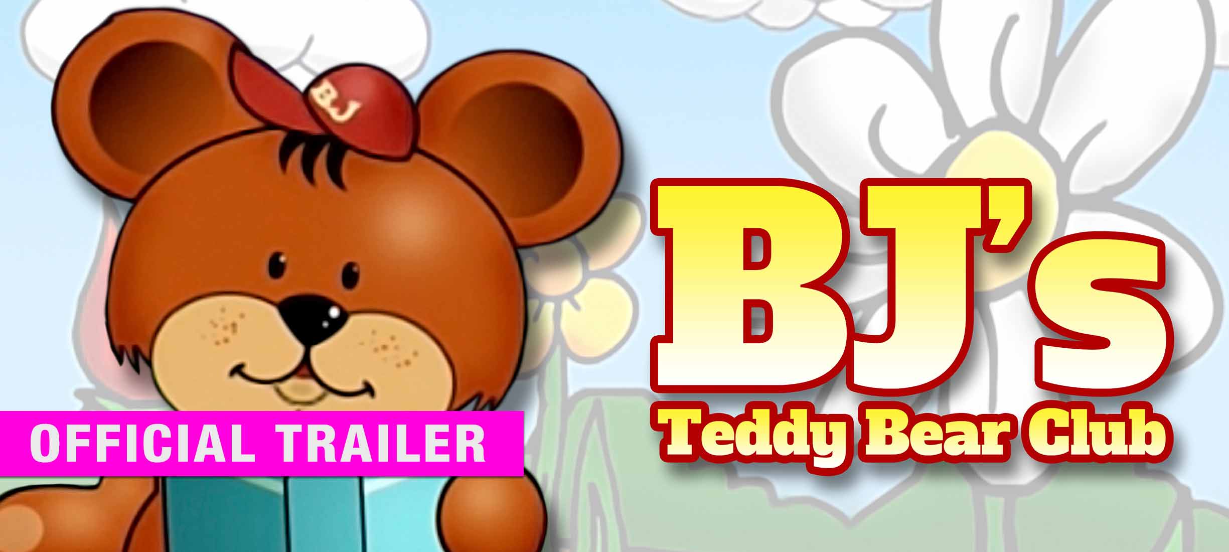 BJ's Teddy Bear Club - Official Trailer