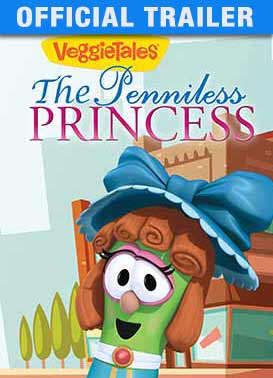 Veggie Tales: Penniless Princess - Official Trailer