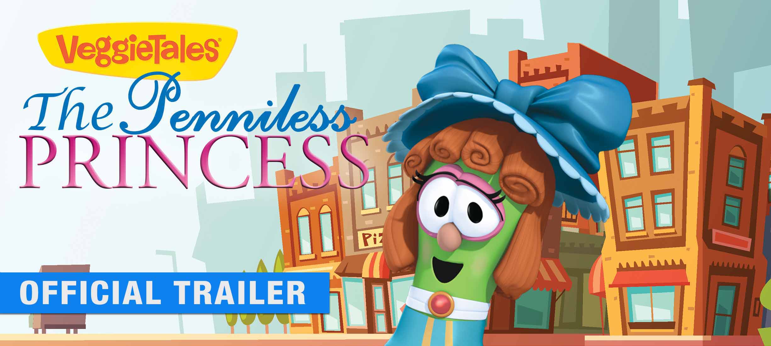 Veggie Tales: Penniless Princess - Official Trailer