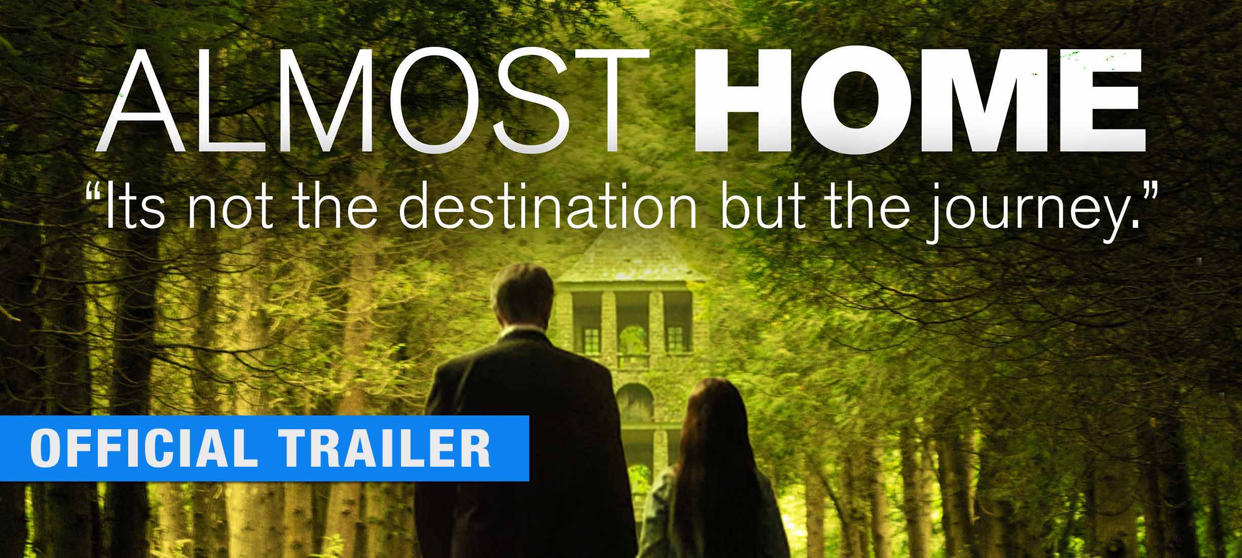 Almost Home - Official Trailer