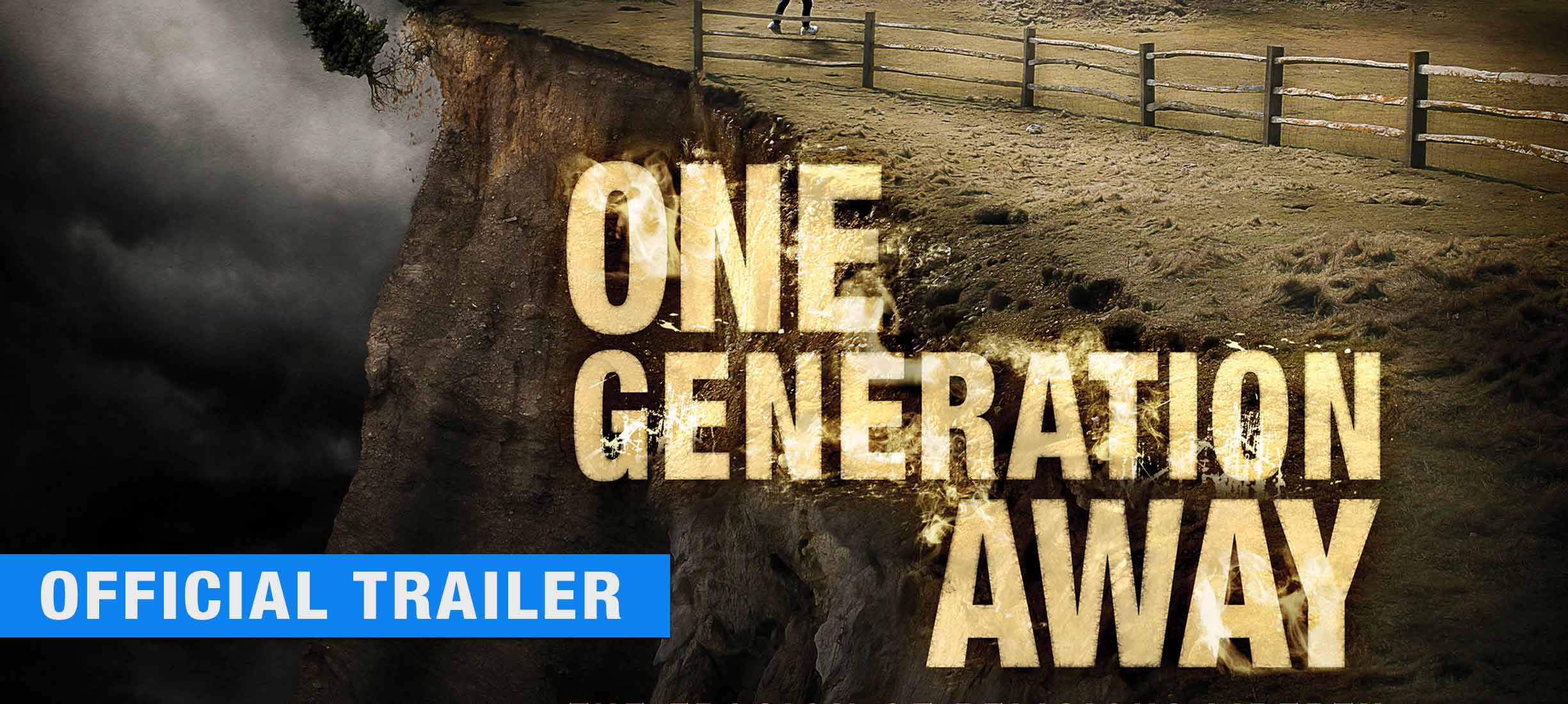 One Generation Away: Trailer